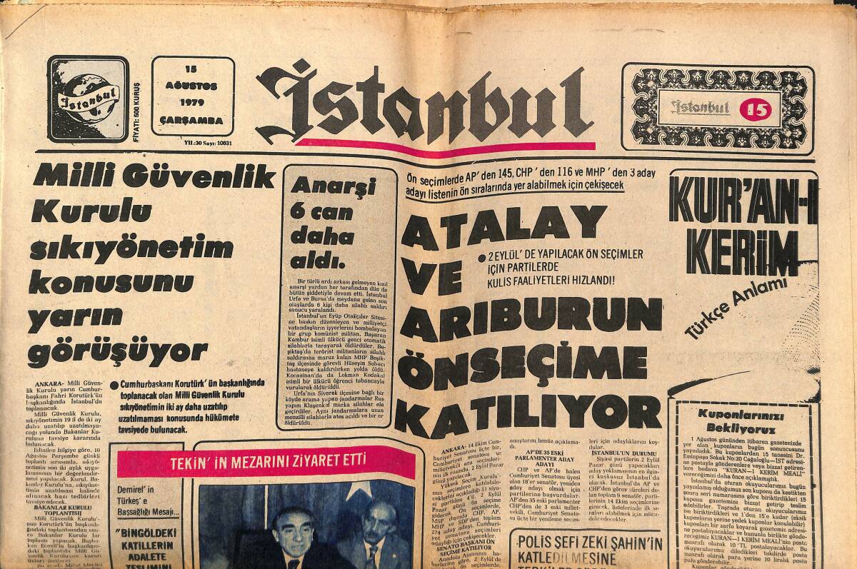 İstanbul Gazetesi 15 Ağustos 1979 - Türkeş Öldürülen Başkanın Mezarı Başında, Ecevit Hesap Verecek, Dedi GZ148530 - 1