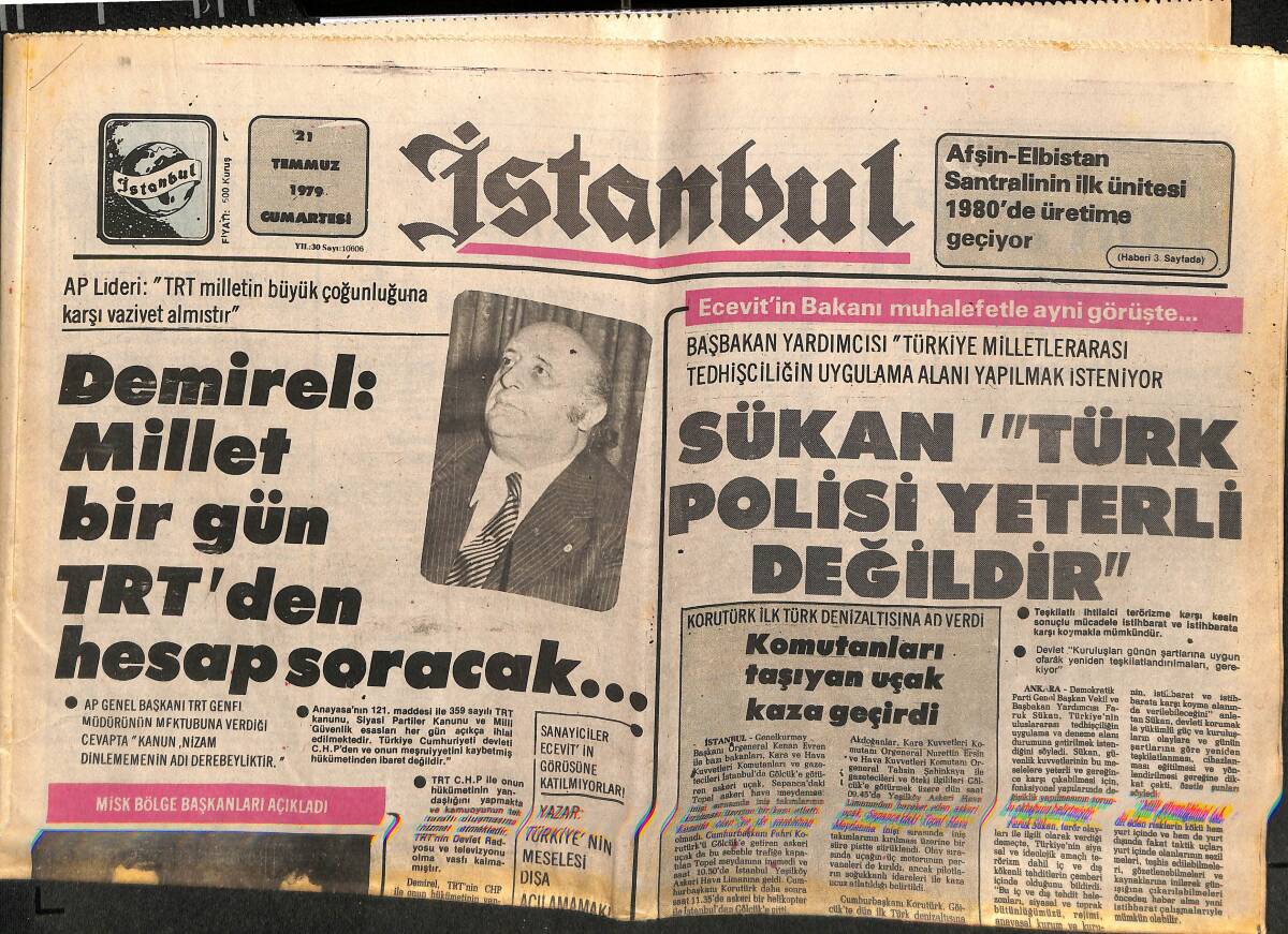 İstanbul Gazetesi 21 Temmuz 1979 - Demirel : Millet Bir Gün TRT'den Hesap Soracak... GZ148435 - 1