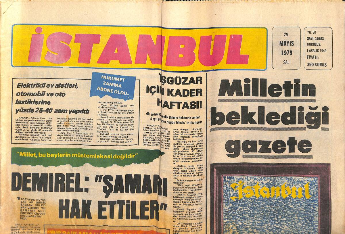 İstanbul Gazetesi 29 Mayıs 1979 - Ecevit Sosyalist Enternasyonal Toplantısına Katılacak - Demirel : '' Şamarı Hak Ettiler '' GZ148427 - 1