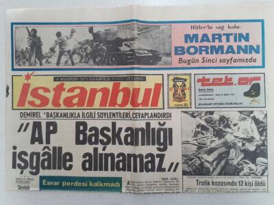 İstanbul Gazetesi - 4 Ağustos 1973 - AP Başkanlığı İşgalle Alınamaz GZ112350 - 1