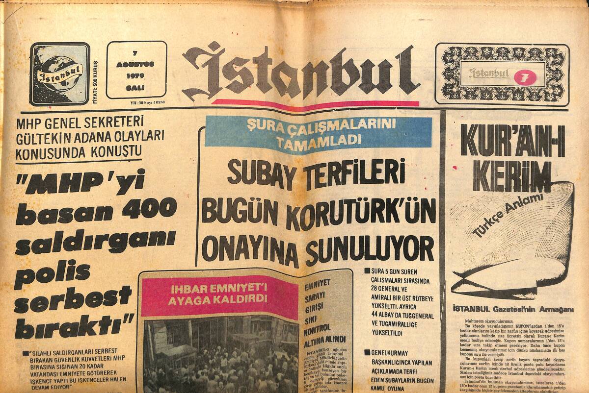 İstanbul Gazetesi 7 Ağustos 1979 - Kabil Ayaklanması Bastırıldı - Subay Terfileri Bugün Korutürk'ün Onayına Sunuluyor GZ148527 - 1