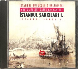 İstanbul Şarkıları / İstanbul Songs Volume 1 CD (İkinci El) CD4084 - 1