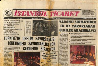 İstanbul Ticaret Gazetesi 21 Aralık 1979 - Türkiyede Üretim Savurganlığı Tüketimdeki Savurganlığı Çok Gerilerde Bırakıyor GZ93398 - 1