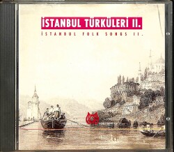İstanbul Türküleri 1 & İstanbul Folk Songs 1 CD (İkinci El) CD4970 - Gökçekoleksiyon