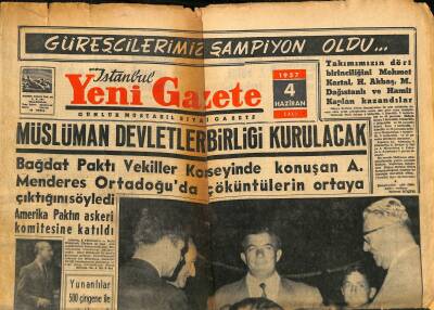 İstanbul Yeni Gazetesi 4 Haziran 1957 - Ağaoğlunun Bir Derneğe Tavassutu Mecliste Münakaşalara Yol Açtı GZ117308 - 1