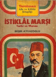 İSTİKLAL MARŞI TARİHİ ve MANASI KTP623 - Gökçekoleksiyon