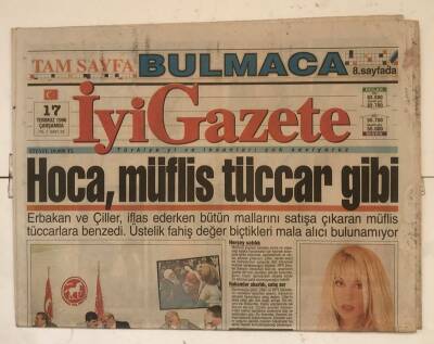 İyi Gazete Gazetesi 17 Temmuz 1996 - Hoca , Müflis Tüccar Gibi GZ7733 - 1