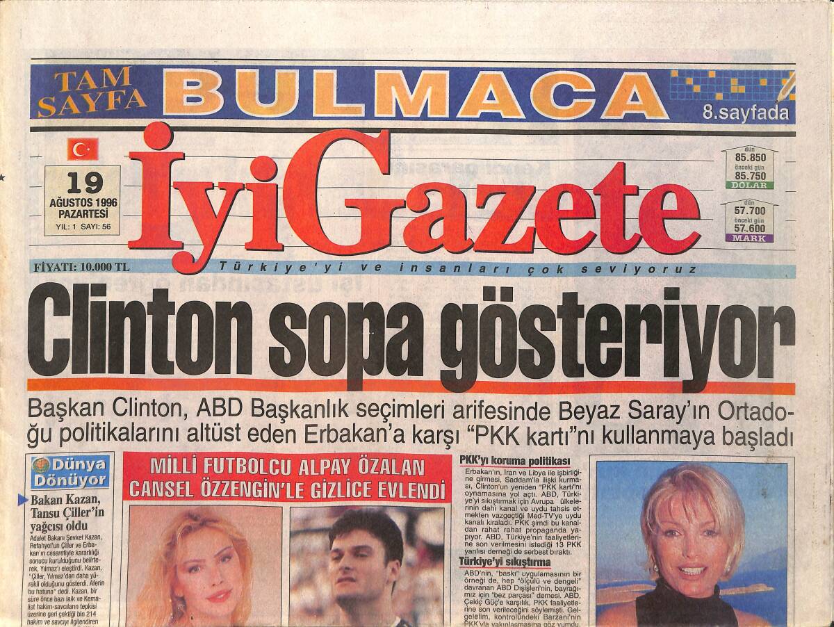 İyi Gazete Gazetesi 19 Ağustos 1996 - Ajda Pekkan'a Süper Jest - Fuar Oya'ya Yaradı - Hülya Avşar'ı 2 Saatte Ördüler - Tarkan Gitti Musti Geldi GZ2893 - 1