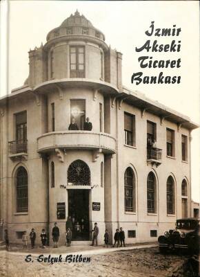 İzmir Akseki Ticaret Bankası Katalog *S.Selçuk Bilben * - 1