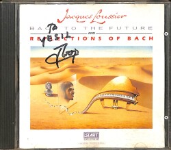 Jacques Loussier – Bach To The Future And Reflections Of Bach CD (İmzalı - İkinci El) CD5427 - 1