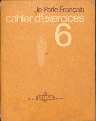Je Parle Français - Cahier D'exercices 6 NDR99966 - Gökçekoleksiyon