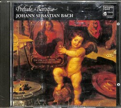 Johann Sebastian Bach ‎- Prélude Baroque I CD (İkinci El) CD5548 - 1