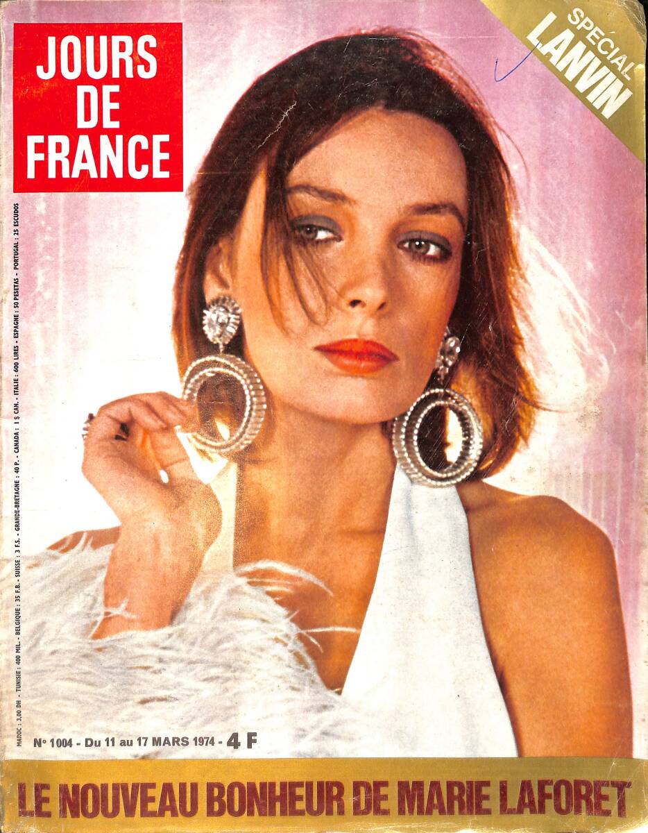 Jours De France N.1004 - Du 11 - 17 Mars 1974 - Marie Laforet - Jacqueline Cormier - Lea Massari - Helene et Georges -Veronique Sanson NDR91770 - 1