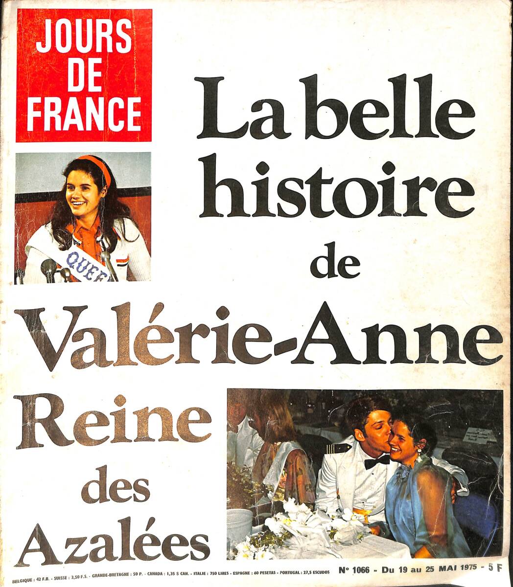 Jours De France No 1066 - 19-25 Mai 1975 - La Belle Histoire De Valerie Anne Reine Des Azalees - Andre Rossi NDR91879 - 1