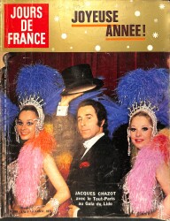 Jours De France No 889 - 4 Janv. 1972 - JACQUES CHAZOT AVEC LE TOUT-PARIS AU GALA DU LIDO NDR91878 - Gökçekoleksiyon