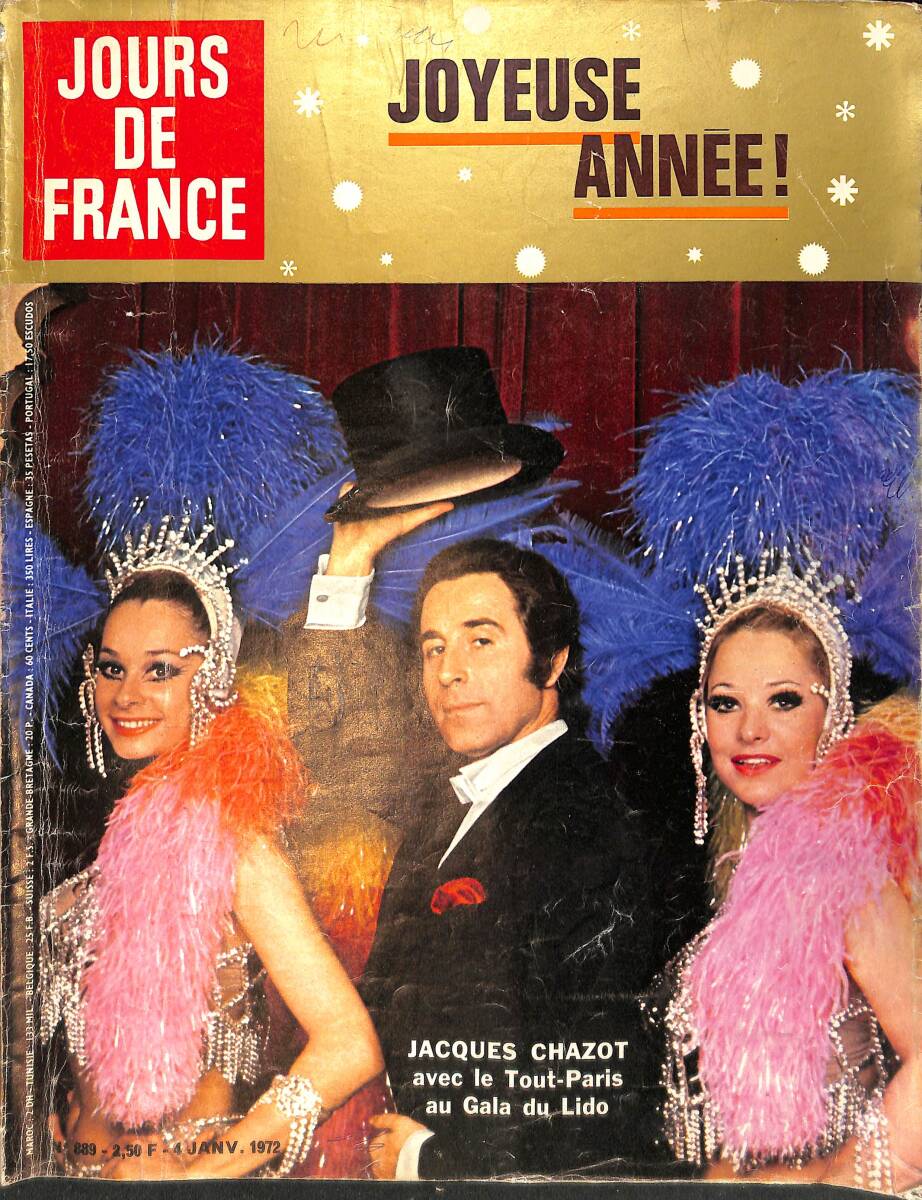Jours De France No 889 - 4 Janv. 1972 - JACQUES CHAZOT AVEC LE TOUT-PARIS AU GALA DU LIDO NDR91878 - 1