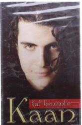Kaan - Kal Benimle Kaset (Sıfır) KST7872 - 3