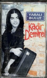 Kadir Demirel - Yaralı Bulut Kaset (Sıfır) KST22144 - Gökçekoleksiyon