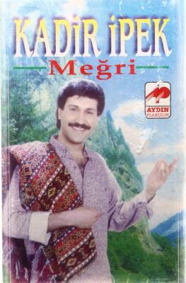 Kadir İpek - Meğri Kaset (İkinci El) KST13645 - 1