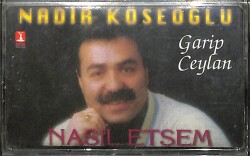 Kadir Köseoğlu - Garip Ceylan Kaset KST14641 - 1