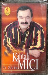Kahtalı Mıçı - Oy Gülüm Kaset (Sıfır Kaset) KST29584 - 1