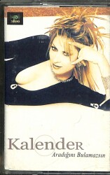 Kalender - Aradığını Bulamazsın Kaset (İkinci El) KST13568 - 1