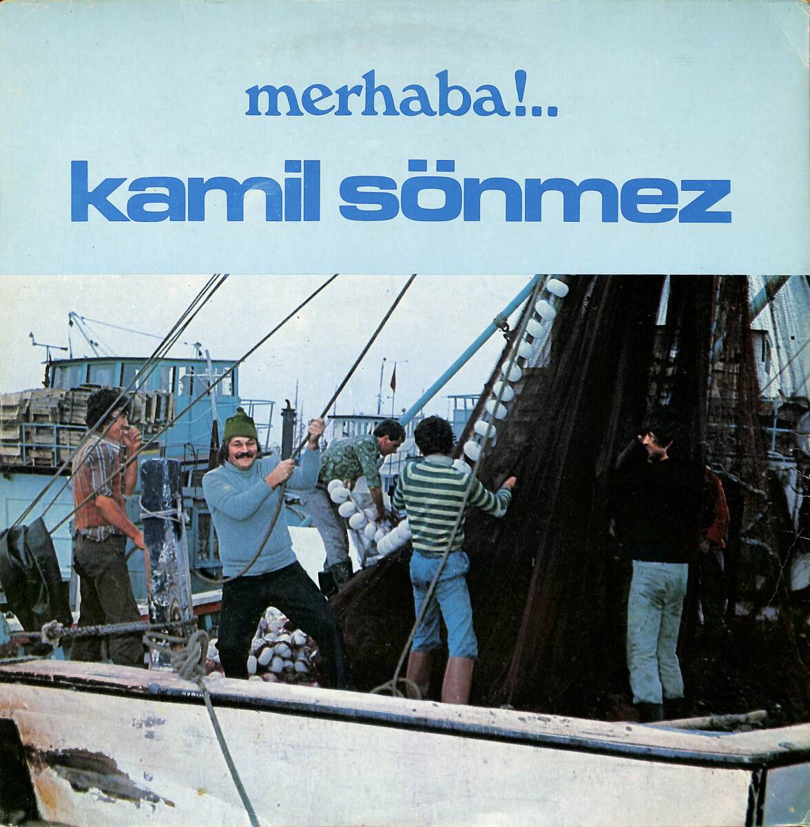 Kamil Sönmez – Merhaba! | Türküola Plakçılık 33′lük LP (Long Play) PLAK (10/8.5) 