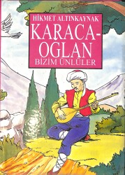 Karaca Oğlan - Bizim Ünlüler NDR99248 - Gökçekoleksiyon