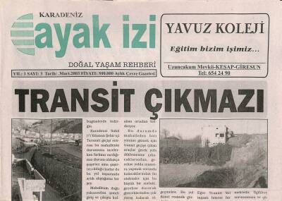 Karadeniz Ayak İzi Gazetesi Mart 2003 - Madencilik Diyerek Hukuk Devletini Yok Etmek GZ109927 - 1