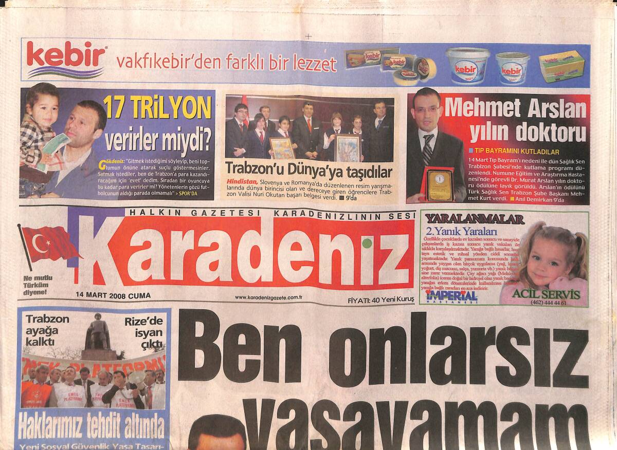 Karadeniz Gazetesi 14 Mart 2008 - Komando Necati'ye, Cevdet Erdöl Sahip Çıktı -Eski Başkan Hüseyin Ateş, Beşikdüzü'nü Ağlattı GZ154481 - 1