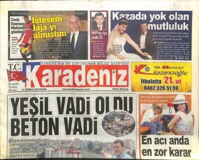 Karadeniz Gazetesi 14 Temmuz 2013 - Yeşil Vadi Oldu Beton Vadi GZ101313 - 2