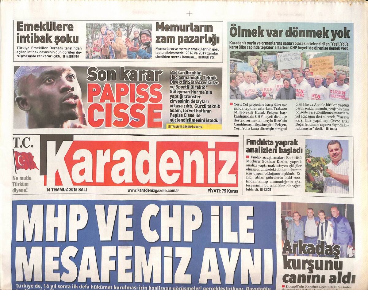 Karadeniz Gazetesi 14 Temmuz 2015 - MHP Ve CHP İle Mesafemiz Aynı - Quaresma İçin 2 Milyon - Van Persie İmzayı Atıyor GZ136207 - 1