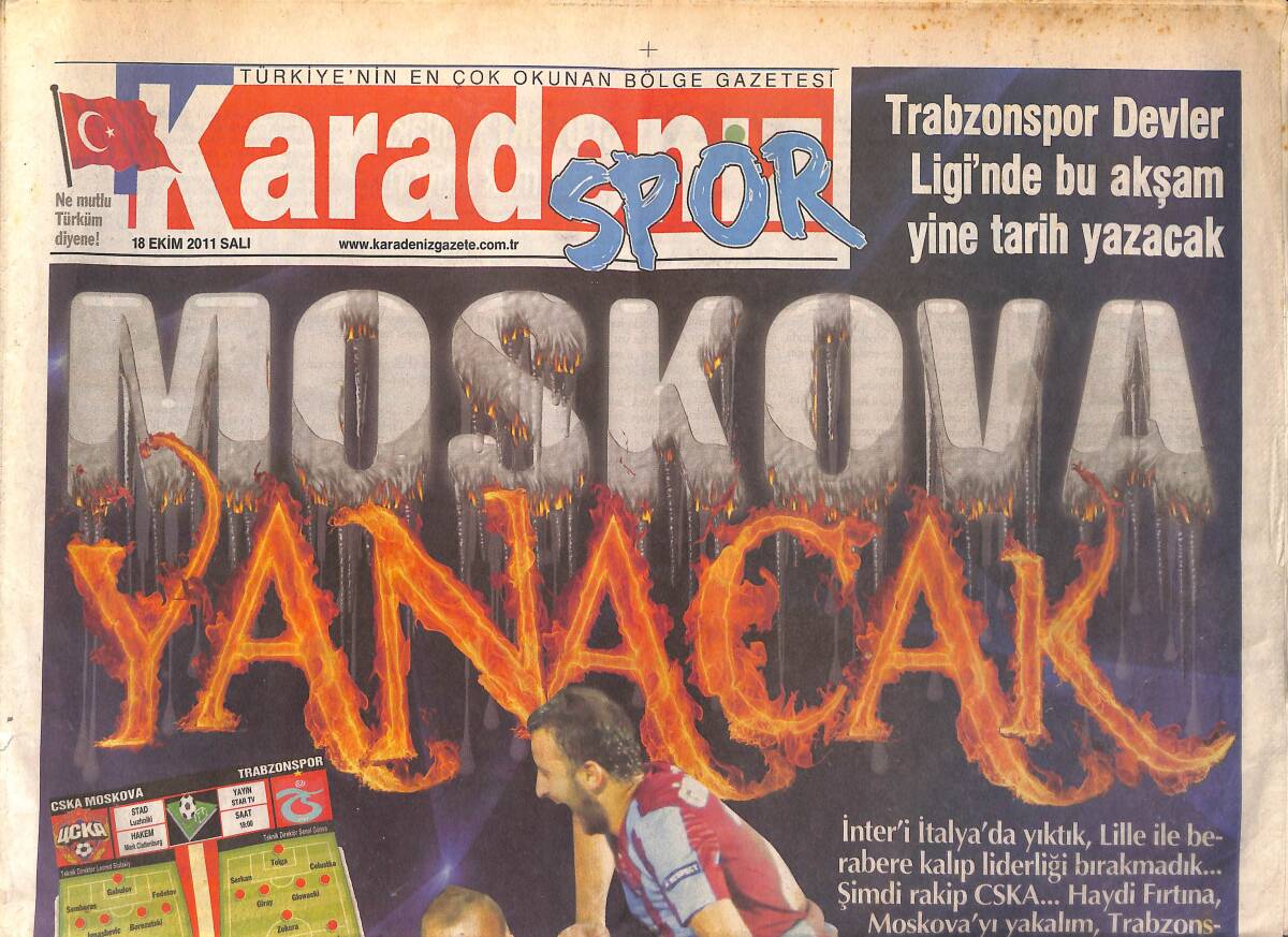 Karadeniz Gazetesi 18 Ekim 2011 - Moskova Yanacak! - Ercan Sanal: Futbolun Adaleti Yok! - Rizespor'da İnce Hesaplar GZ136251 - 1