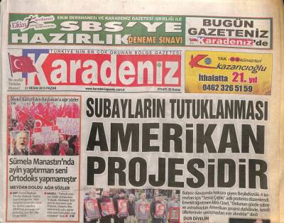 Karadeniz Gazetesi 21 Nisan 2013 - Devlet Bahçeli Sümela Manastırında Ayin Yaptırman Seni Ortodoks Yapmamıştır GZ109219 - 1