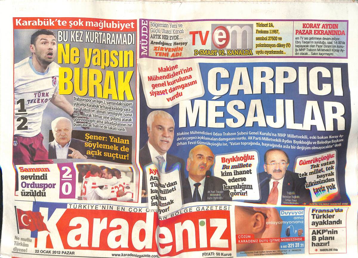Karadeniz Gazetesi 22 Ocak 2012 - Bu Kez Burak Yılmaz Kurtaramadı - Mourinho Nuri Şahin'i Sevmiyor - Drogba 