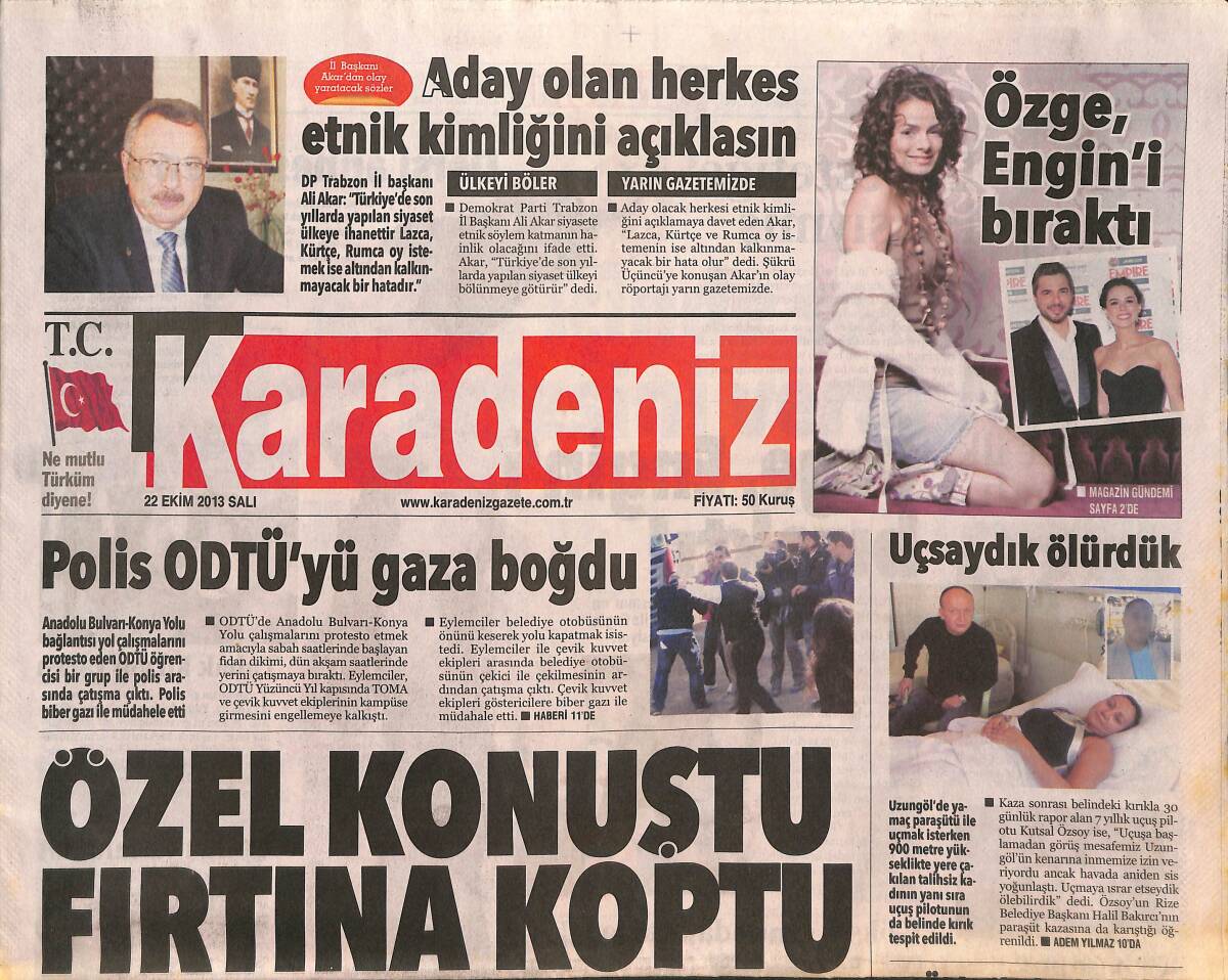Karadeniz Gazetesi 23 Ekim 2013 - Necdet Özel Konuştu Fırtına Koptu - Polis ODTÜ'yü Gaza Boğdu GZ1366118 - 1