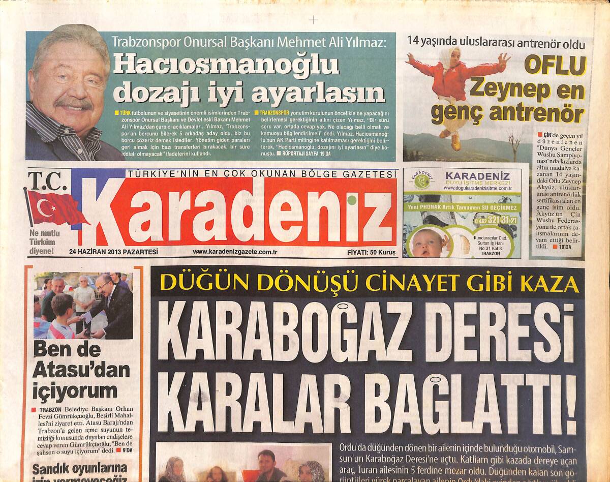 Karadeniz Gazetesi 24 Haziran 2013 - Öykü Karayel İddialı Konuştu - Nabi Avcı Ortalıkta Yok GZ136068 - 1