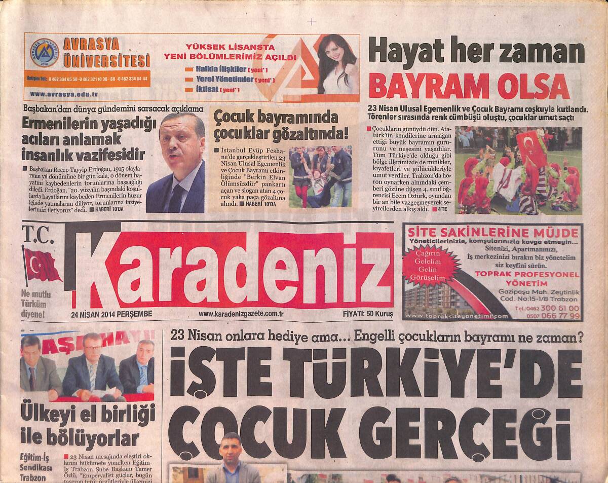 Karadeniz Gazetesi 24 Nisan 2014 - Çocuk Bayramında Çocuklar Gözaltında - Rize'de Lösemi Hastası Olan Rabia, Erdoğan'dan Destek Bekliyor GZ158636 - 1
