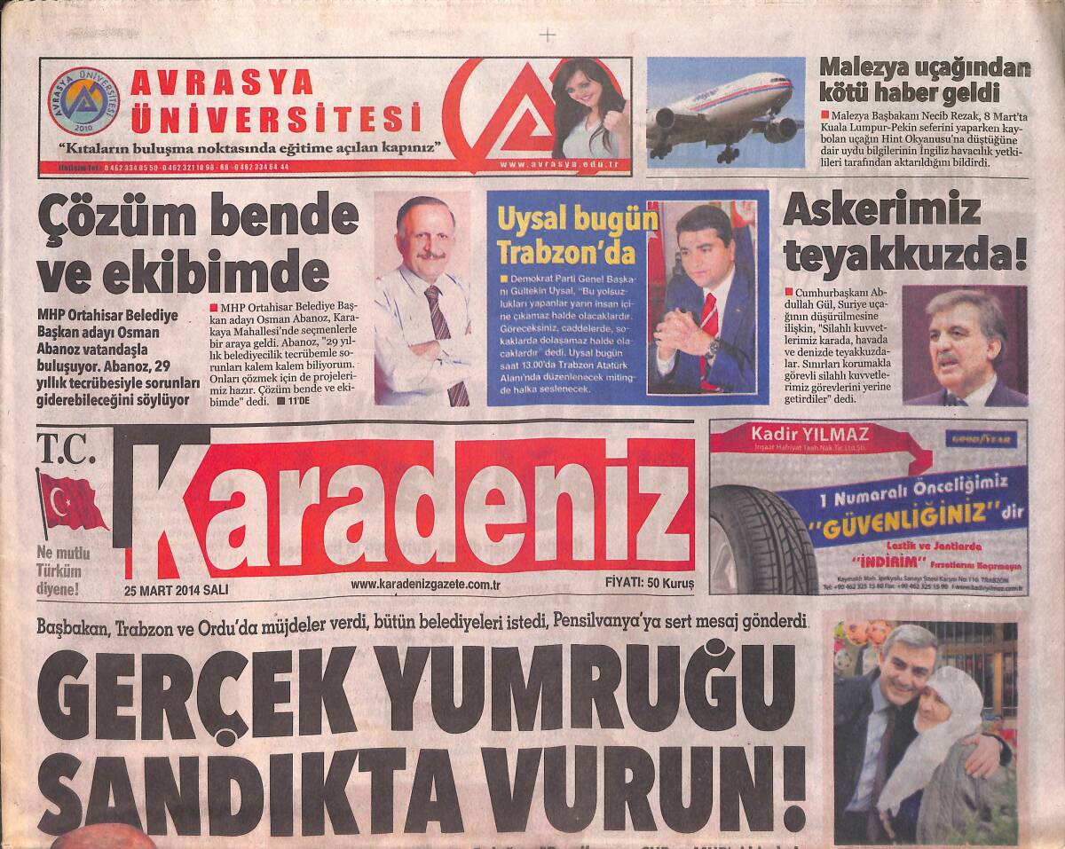 Karadeniz Gazetesi 25 Mart 2014 - Demokrat Partisi Başkanı Gültekin Uysal Trabzon'da - Şaban Kalça Başbakana Rest Çekti GZ158640 - 1