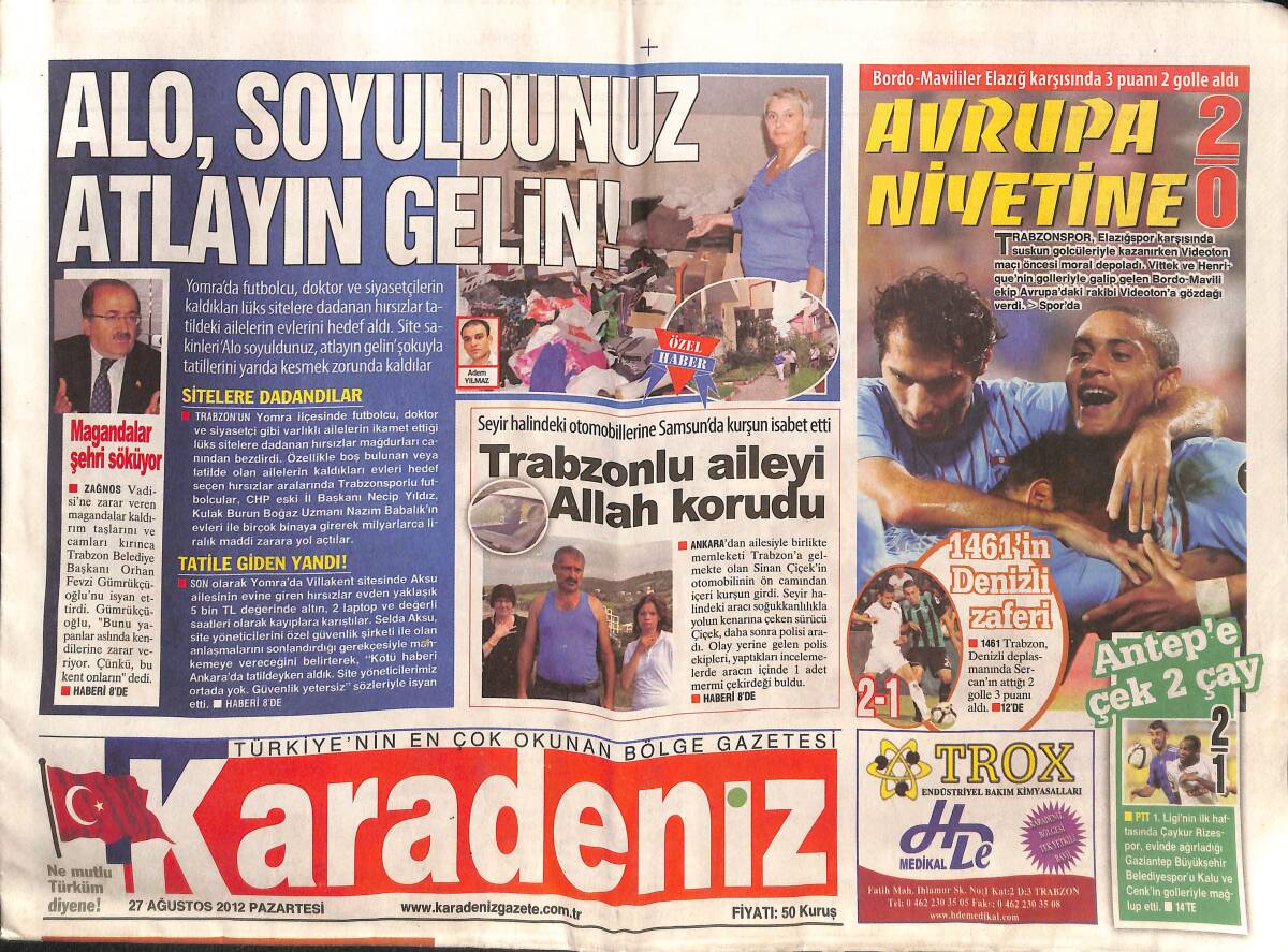 Karadeniz Gazetesi 27 Ağustos 2012 - Trabzonlu Aileyi Allah Korudu - Çayırbağılı Horona Doydu - Trabzon Uefa'daki Rakibine Gözdağı Verdi GZ137749 - 1