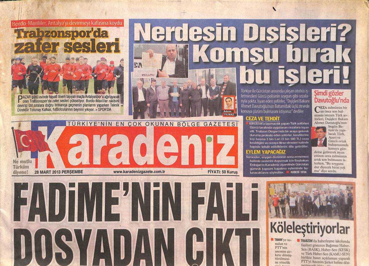 Karadeniz Gazetesi 28 Mart 2013 - Trabzonspor'da Zafer Sesleri! - KTÜ'DE Gerginlik - Trabzonspor'un İlacı Antalyaspor Olacak! GZ136684 - 1
