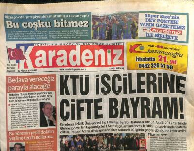 Karadeniz Gazetesi 30 Nisan 2013 - KTÜ İşçilerine Çifte Bayram GZ107577 - 1