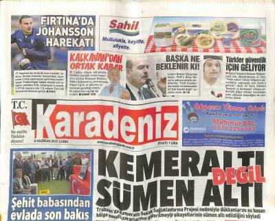 Karadeniz Gazetesi 9 Haziran 2017 - Fırtınada Johansson Harekatı - Kalkavandan Ortak Karar GZ98837 - 1