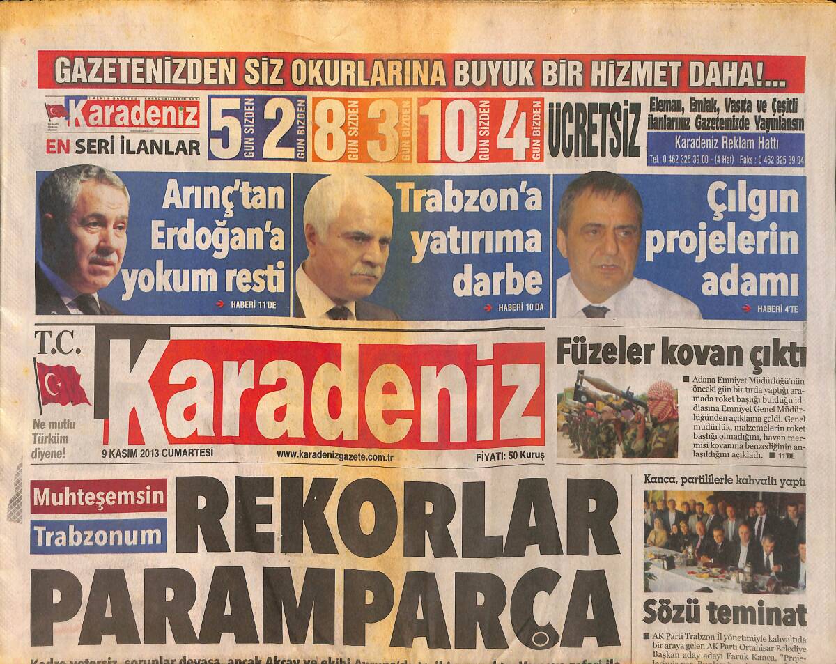Karadeniz Gazetesi 9 Kasım 2013 - Trabzon'a Yatırıma Darbe - Arınç'tan Erdoğan'a Yokum Resti GZ159741 - 1