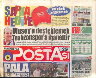 Karadeniz Postası Gazetesi 10 Temmuz 2013 - Trabzona İkinci Havalimanı Şart - Giresunda Uğursuz Tabela 17 Yaralı GZ98268 - 1