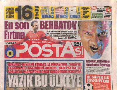 Karadeniz Postası Gazetesi 16 Ağustos 2013 - Daum Timsahın Nefesini Kesti - En Son Fırtına BERBATOV GZ119608 - 1