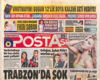 Karadeniz Postası Gazetesi 16 Eylül 2013 - Hadise Avcılarda Hadise Çıkardı - Serenay Halil Sezaiden Kaçtı GZ125851 - 1