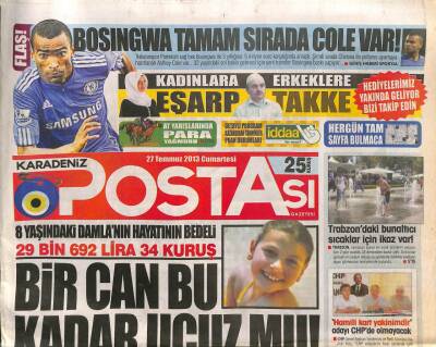 Karadeniz Postası Gazetesi 27 Temmuz 2013 - Samsunda 120 Camide Kıran Kırana Spor Var - Bosingwa Tamam Sırada Cole Var ! GZ106290 - 1