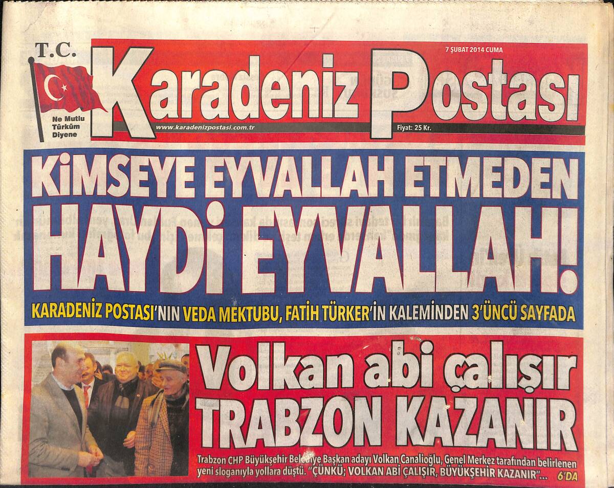 Karadeniz Postası Gazetesi 7 Şubat 2014 - Fatih Ürek'in Sigorta Krizi - Volkan Abi Çalışır Trabzon Kazanır GZ154917 - 1