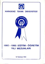 Karadeniz Teknik Üniversitesi 1992-1993 Eğitim-Öğretim Yılı Mezunları KTP628 - 1